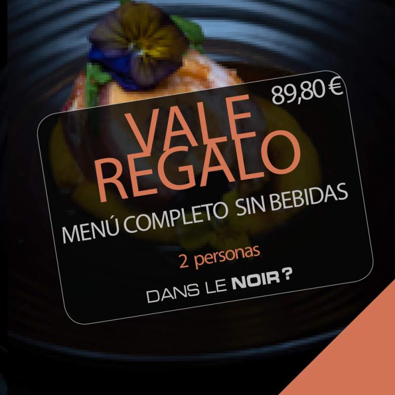 Vale Regalo Restaurante Dans le noir Madrid Menu 3 platos