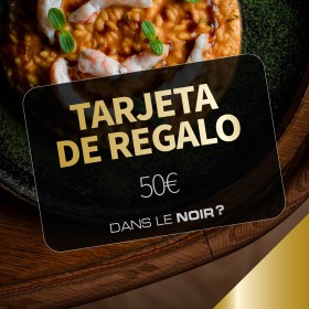 Tarjeta Regalo – Restaurante Dans le noir Madrid – 50€